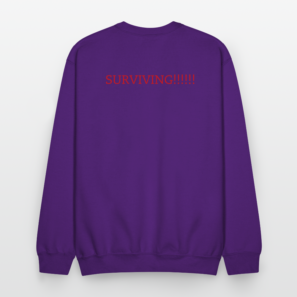 Crewneck Sweatshirt How are you doing? SURVIVING - purple