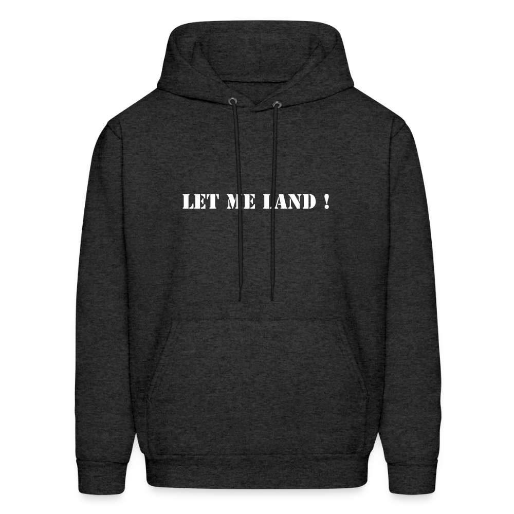 Men's Hoodie LET ME LAND ! - charcoal grey