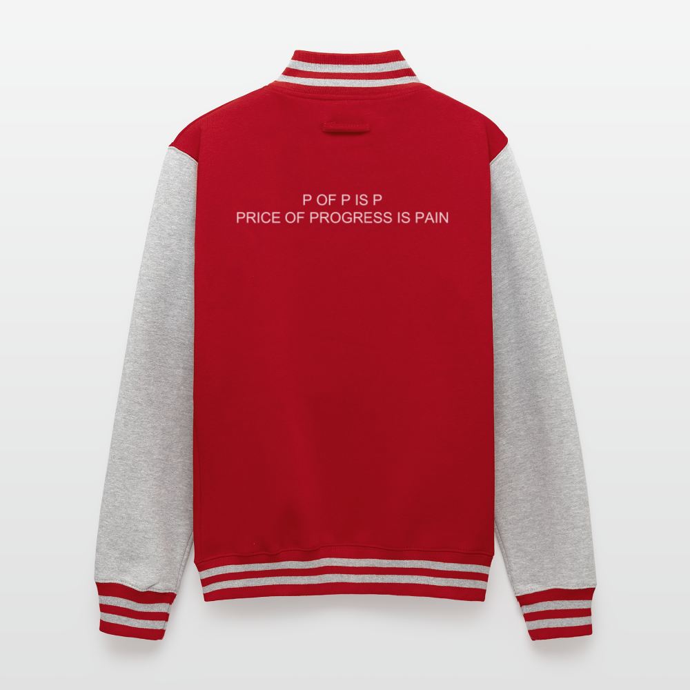 Just Hoods Heavyweight Letterman Jacket P OF P IS P PRICE OF PROGRESS IS PAIN - red/heather grey