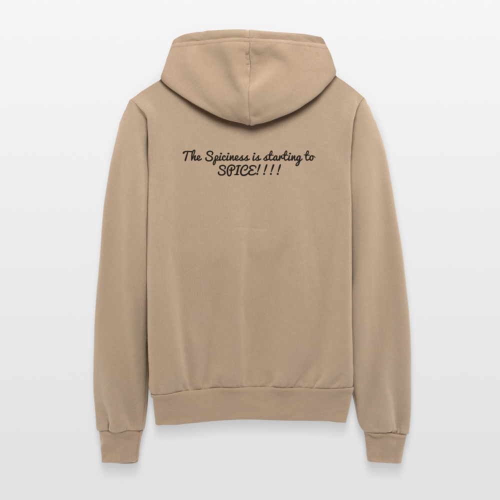 Unisex Full Zip Hoodie The Spiciness is starting to  SPICE!!!! - tan