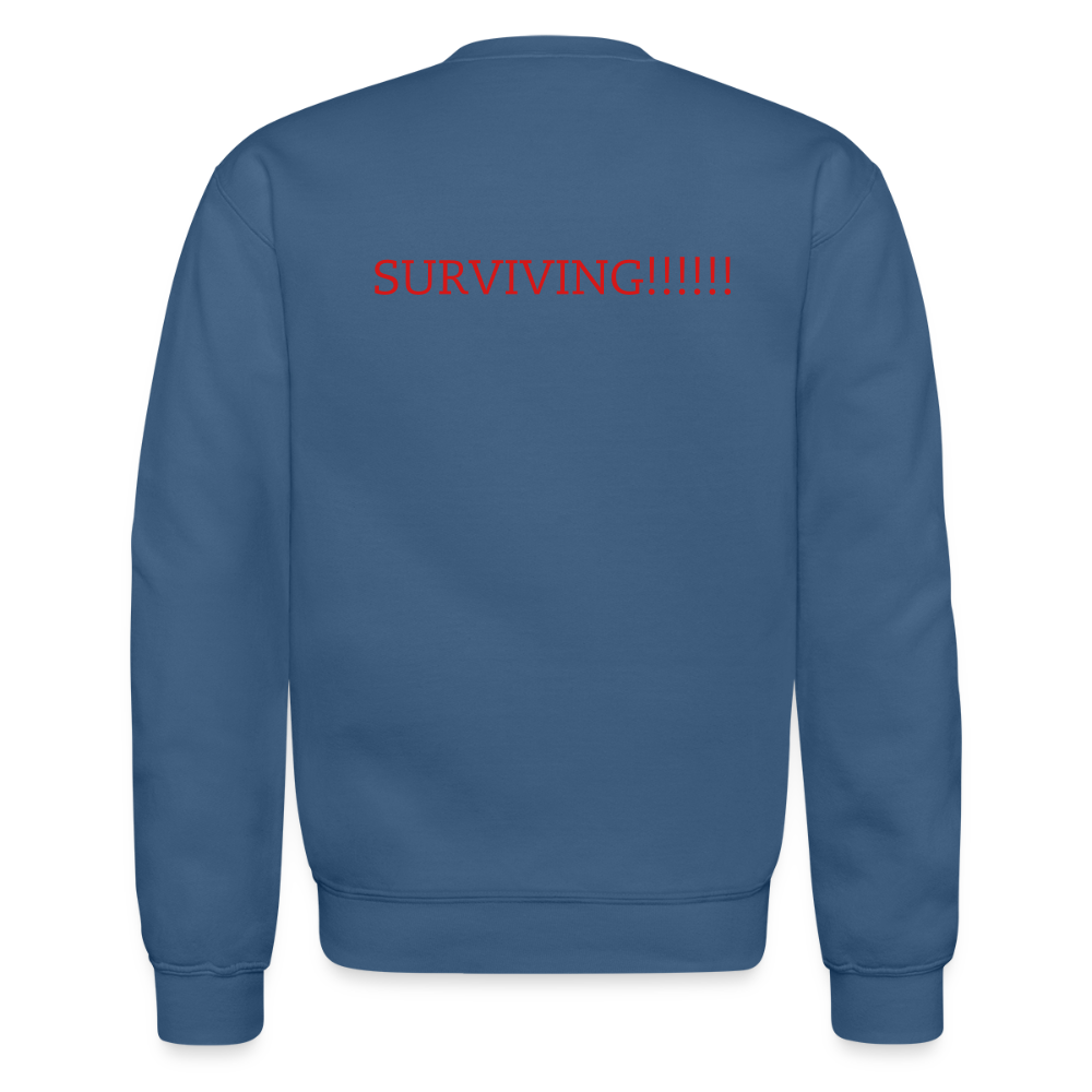 Crewneck Sweatshirt How are you doing? SURVIVING - indigo blue