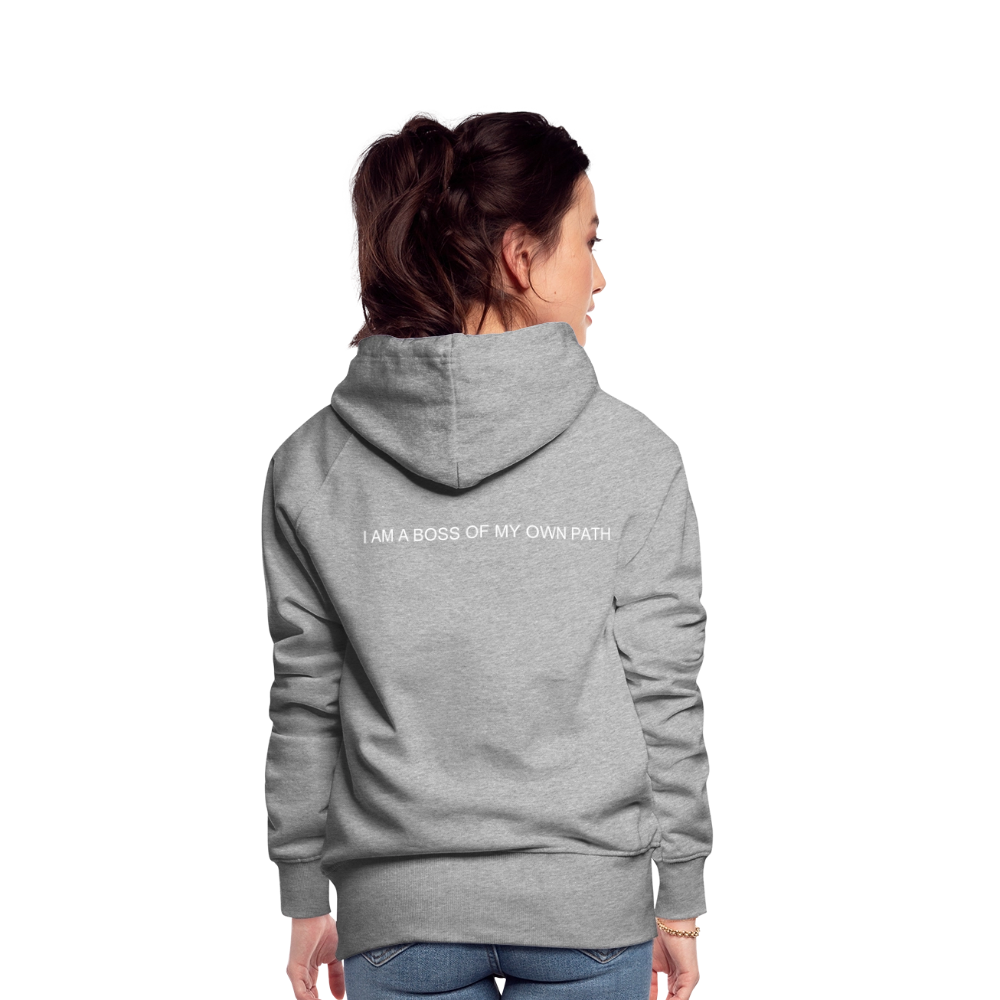 Women’s Premium Hoodie I AM A BOSS OF MY OWN PATH - heather grey