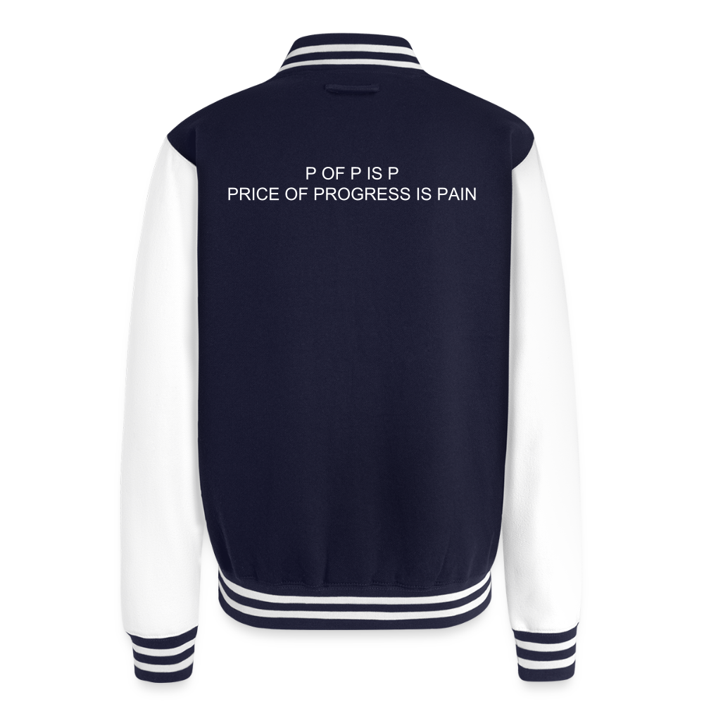 Just Hoods Heavyweight Letterman Jacket P OF P IS P PRICE OF PROGRESS IS PAIN - navy/white