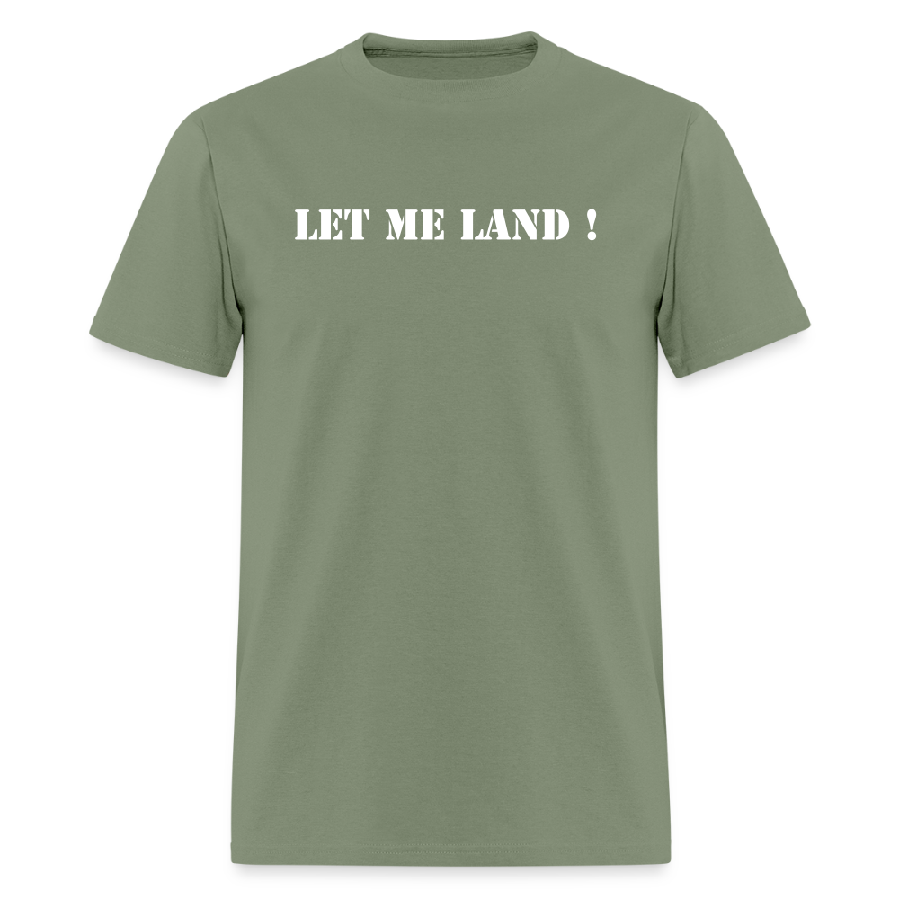 Men's T-Shirt | GILDAN 5000 LET ME LAND - military green