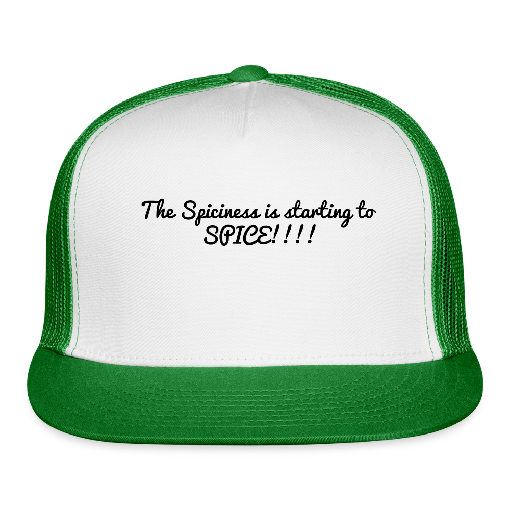 Trucker Hat The Spiciness is starting to  SPICE!!!! - white/kelly green