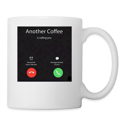 Coffee/Tea Mug coffee calling - white