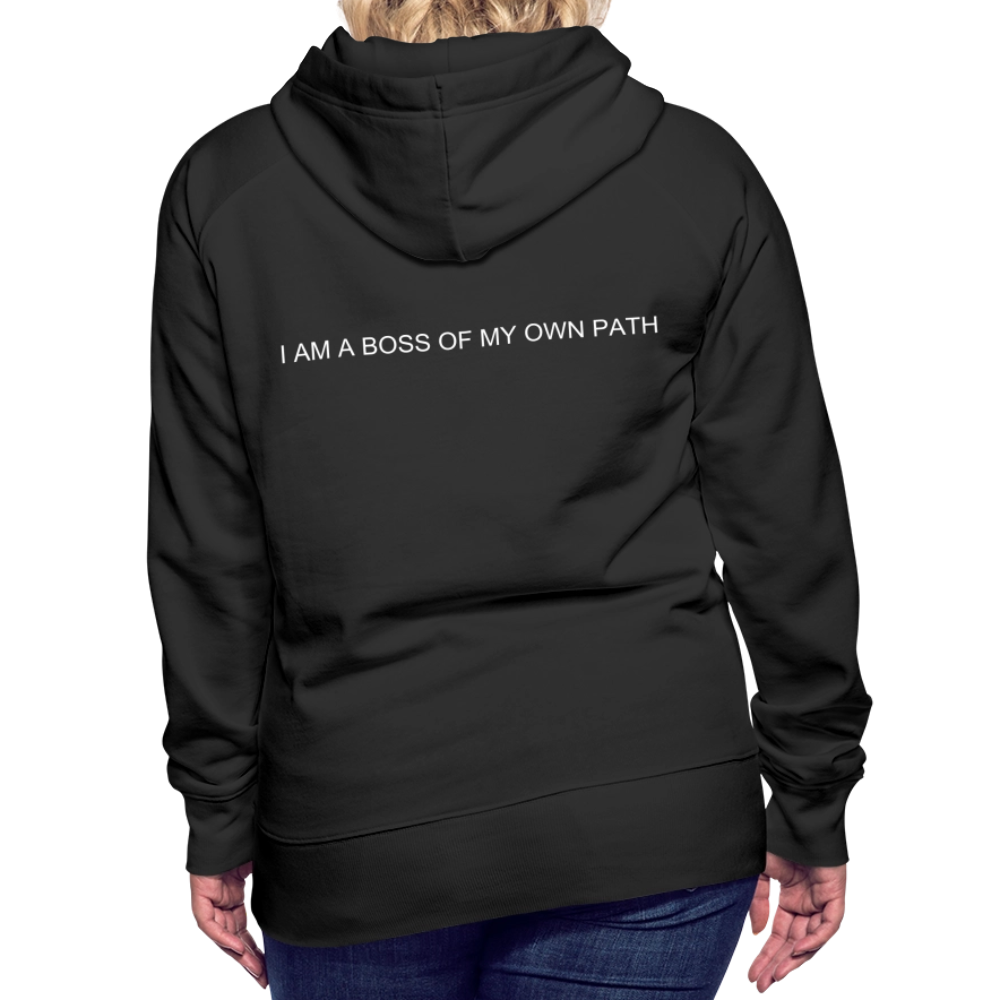Women’s Premium Hoodie I AM A BOSS OF MY OWN PATH - black