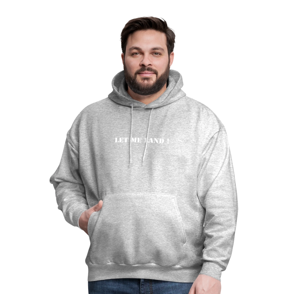 Men's Hoodie LET ME LAND ! - heather gray