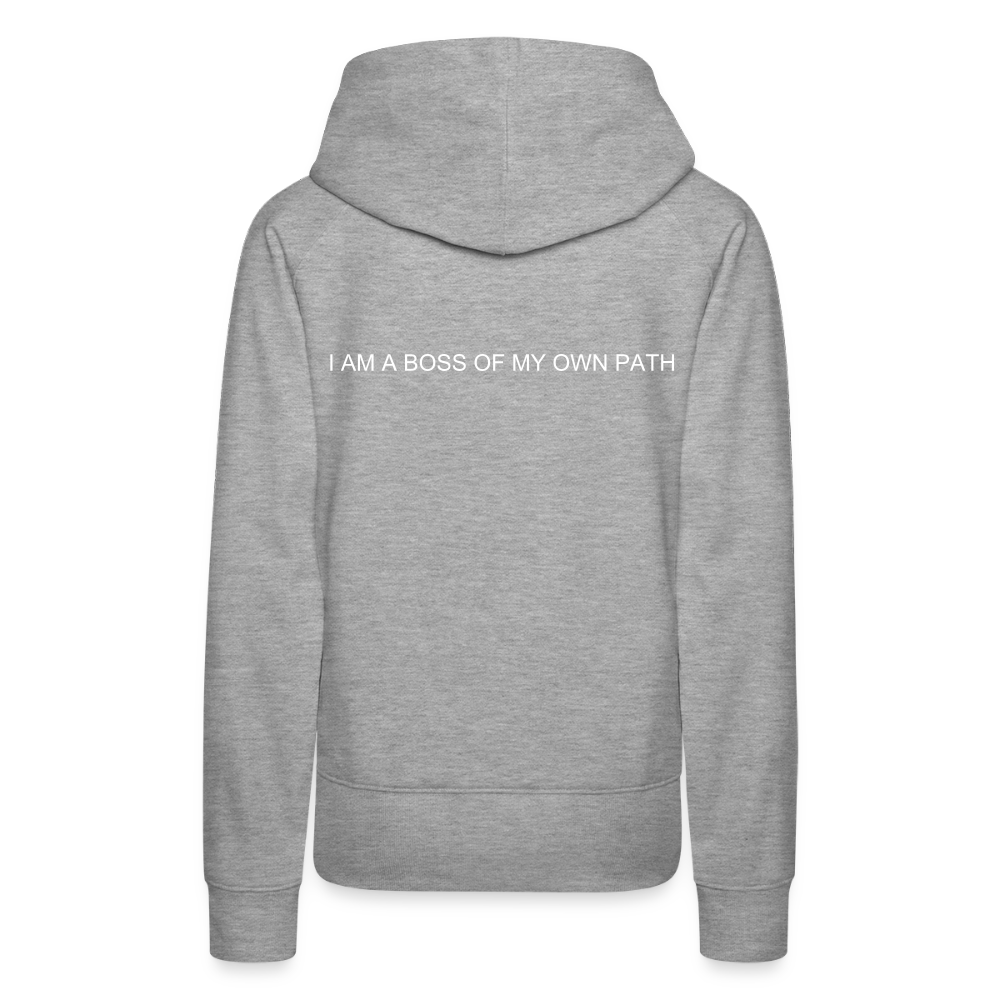 Women’s Premium Hoodie I AM A BOSS OF MY OWN PATH - heather grey
