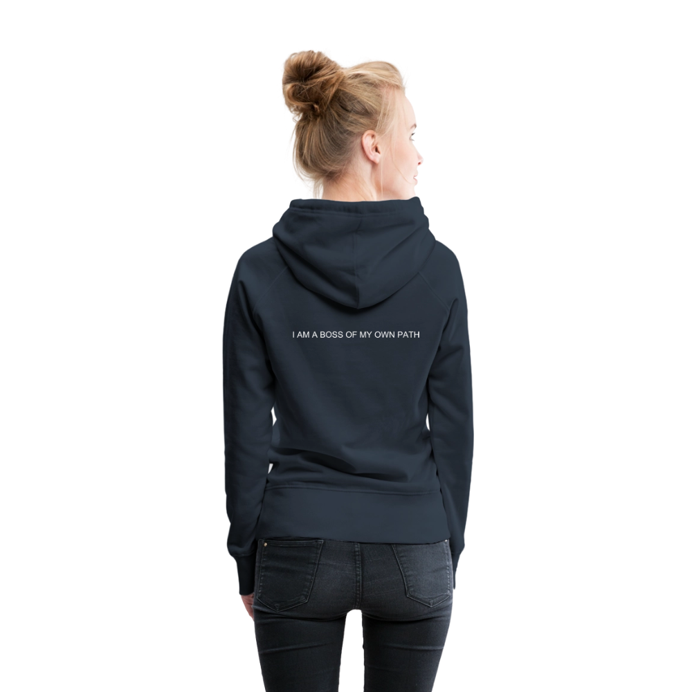 Women’s Premium Hoodie I AM A BOSS OF MY OWN PATH - navy