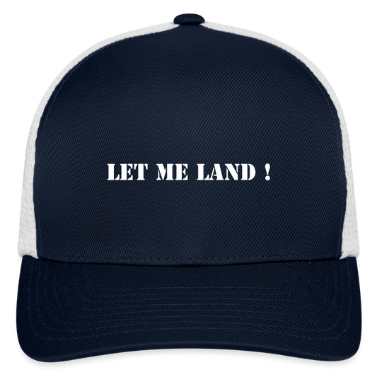 Flexfit Fitted Baseball Cap LET ME LAND ! - navy/white