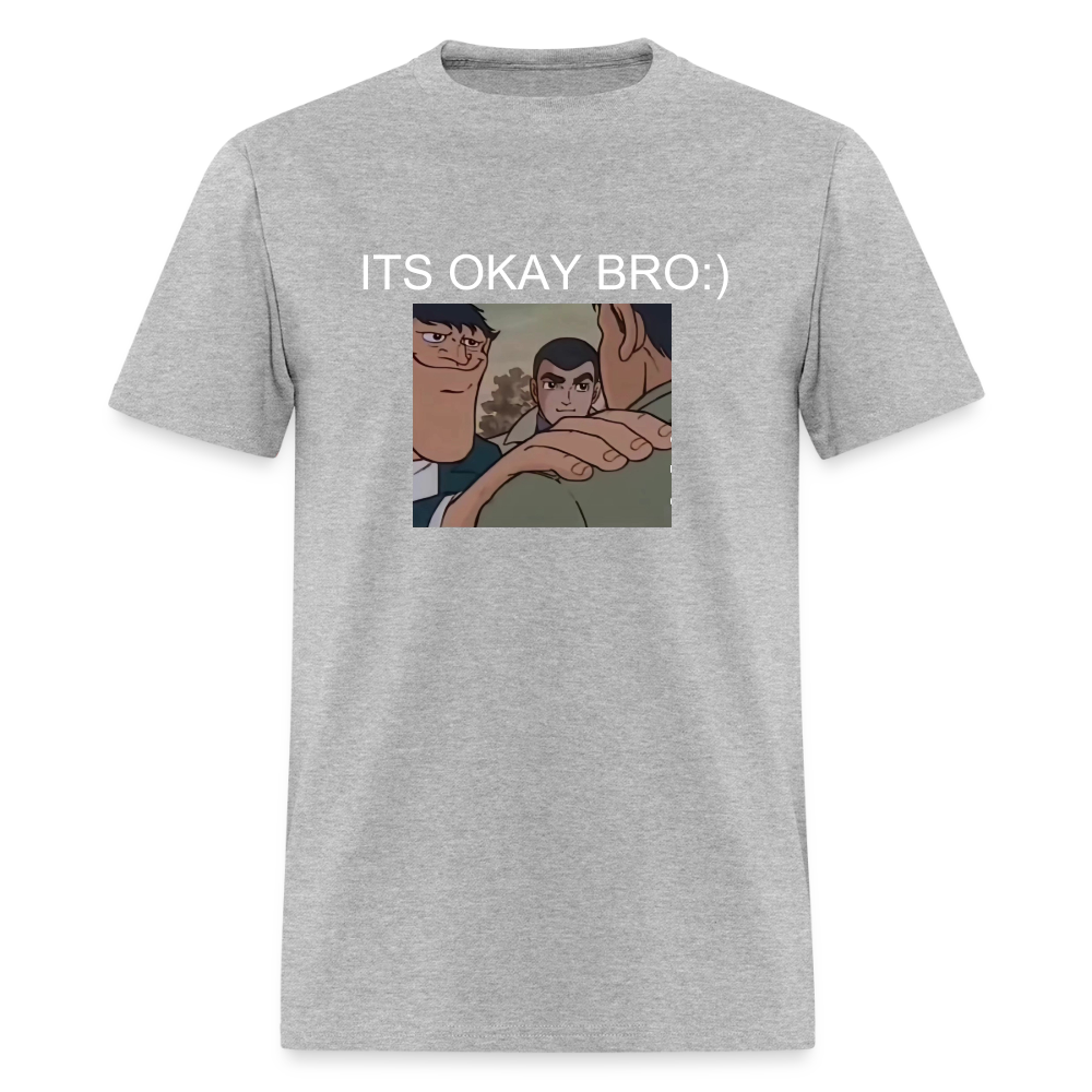 Men's T-Shirt | GILDAN 5000 ITS OKAY BRO:) - heather gray