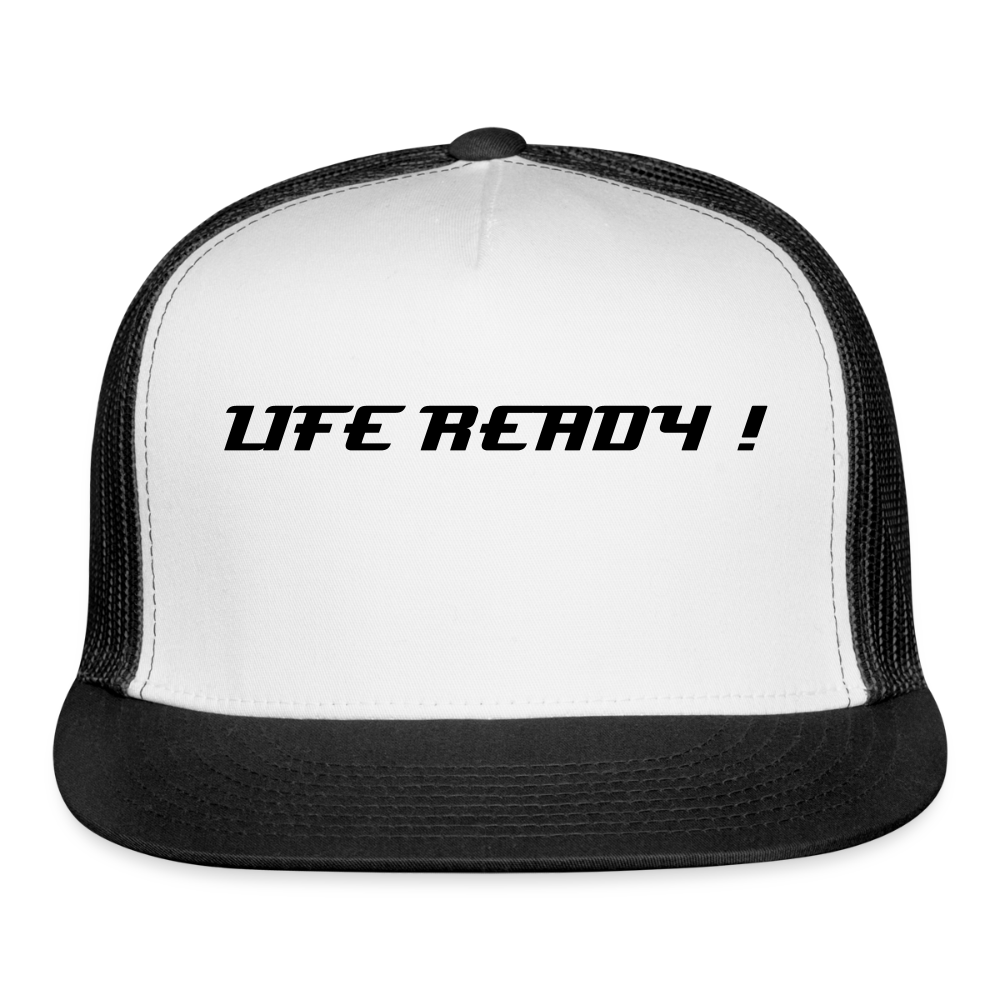 Trucker Hat LIFE READY ! - white/black
