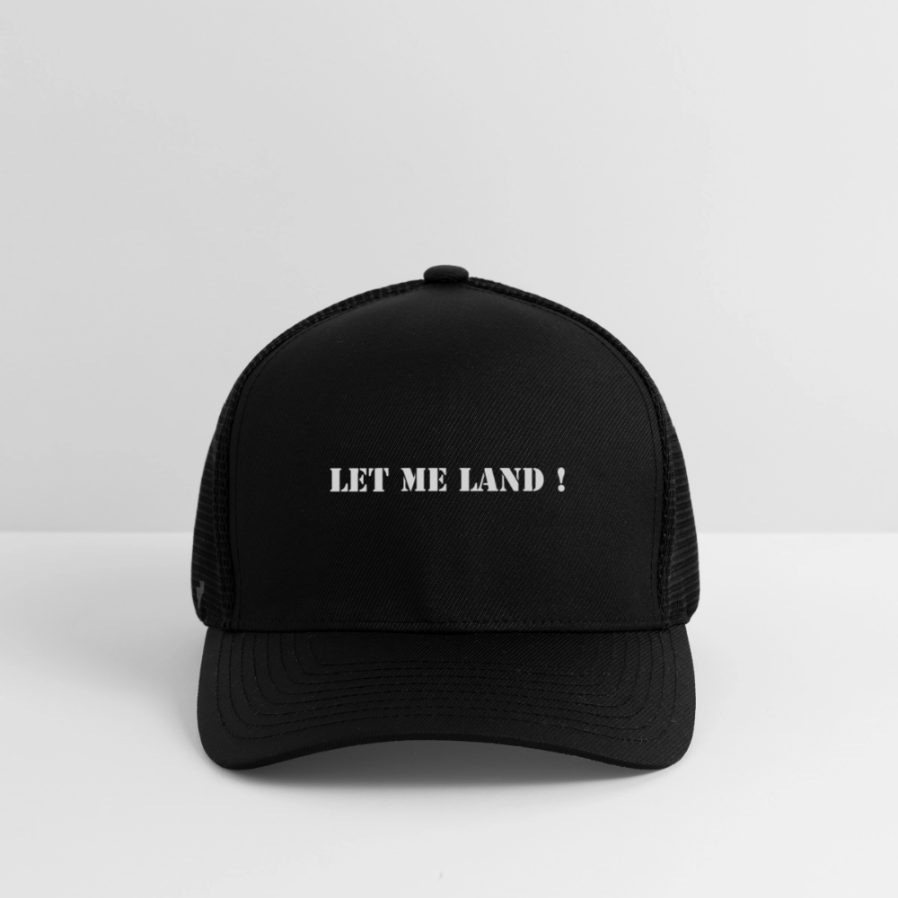 Flexfit Fitted Baseball Cap LET ME LAND ! - black