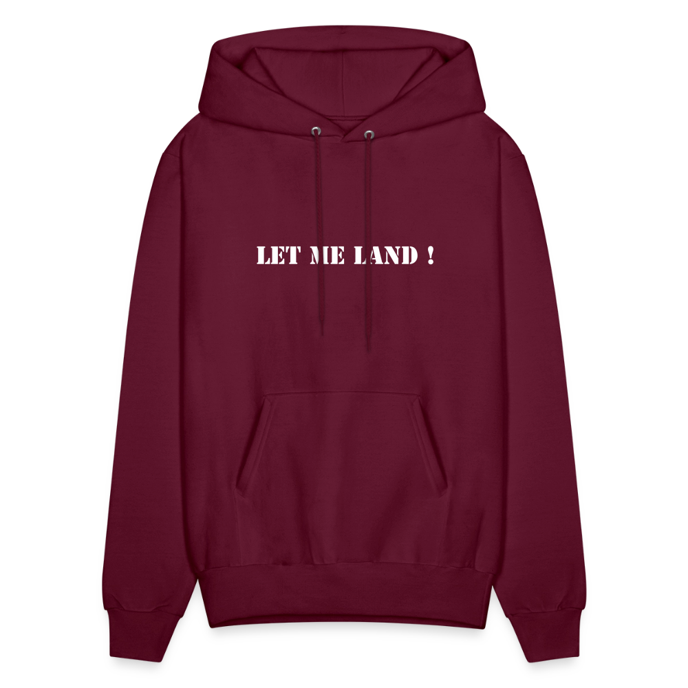 Men's Hoodie LET ME LAND ! - burgundy