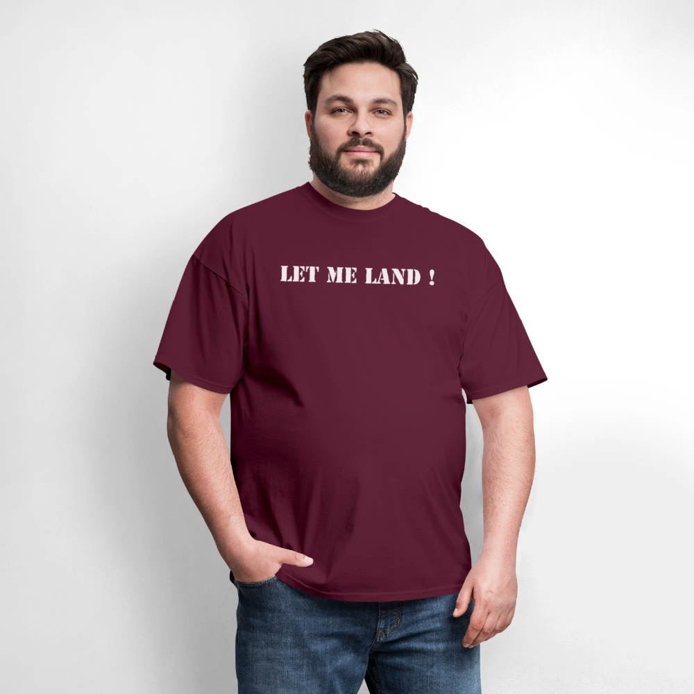 Men's T-Shirt | GILDAN 5000 LET ME LAND - burgundy