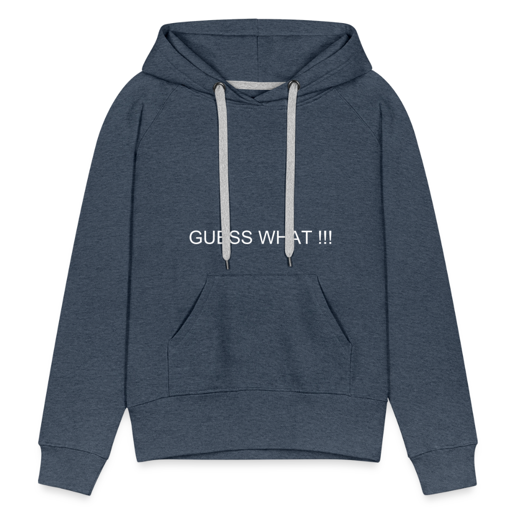 Women’s Premium Hoodie I AM A BOSS OF MY OWN PATH - heather denim