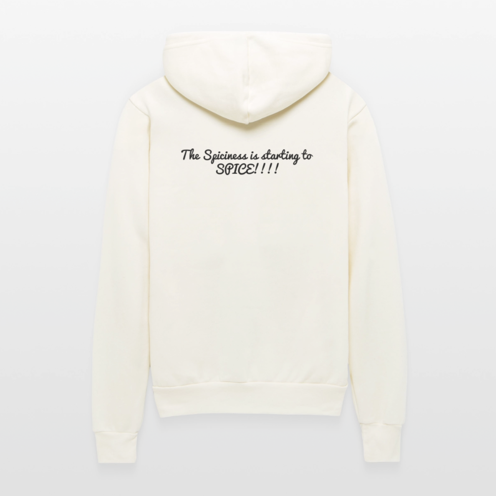 Unisex Full Zip Hoodie The Spiciness is starting to  SPICE!!!! - vintage white