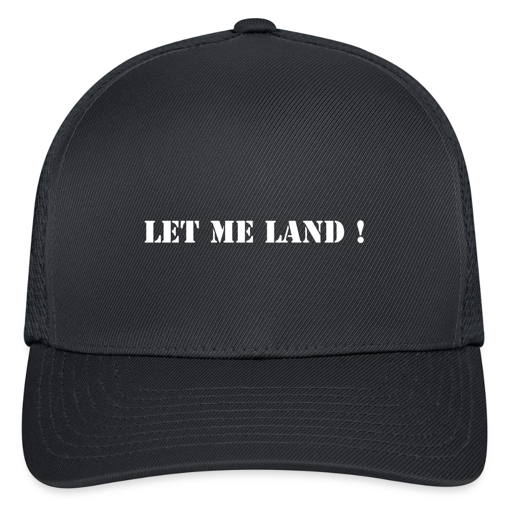 Flexfit Fitted Baseball Cap LET ME LAND ! - charcoal
