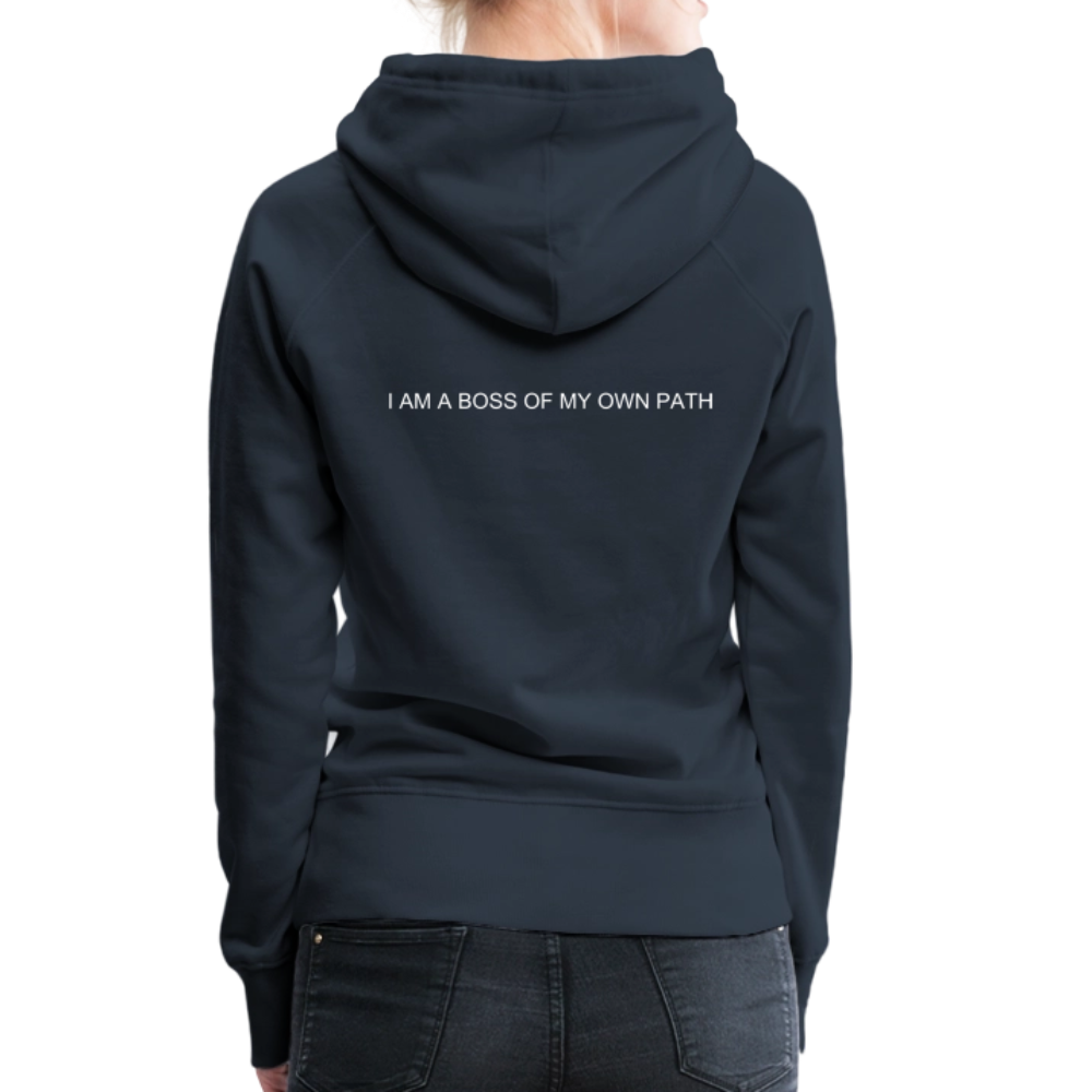 Women’s Premium Hoodie I AM A BOSS OF MY OWN PATH - navy