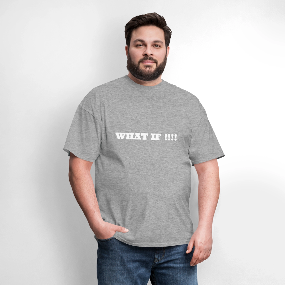 Men's T-Shirt | GILDAN 5000 WHAT IF !!!! - heather gray
