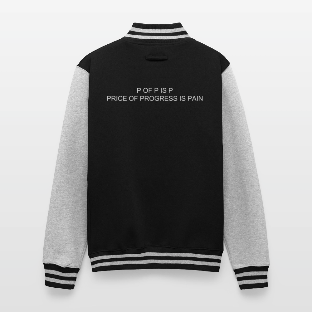 Just Hoods Heavyweight Letterman Jacket P OF P IS P PRICE OF PROGRESS IS PAIN - black/heather grey