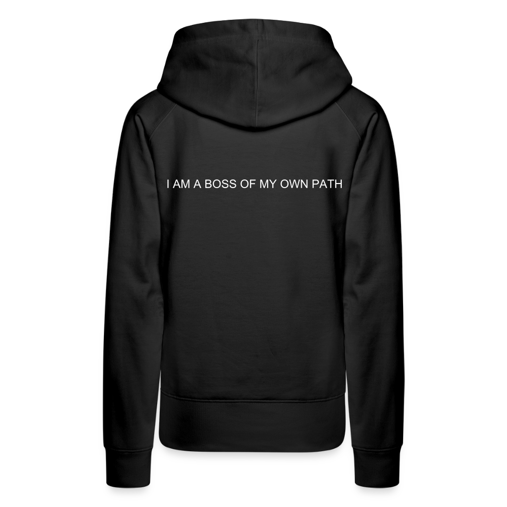 Women’s Premium Hoodie I AM A BOSS OF MY OWN PATH - black