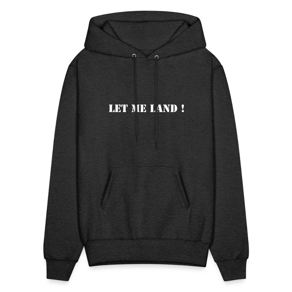 Men's Hoodie LET ME LAND ! - charcoal grey